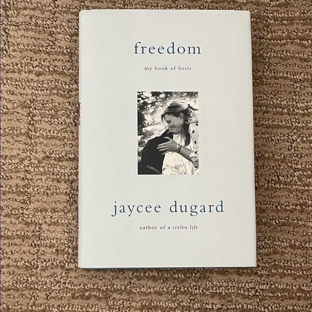 Freedom: My Book of Firsts by Jaycee Dugard
